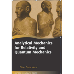 Analytical Mechanics for Relativity and Quantum Me